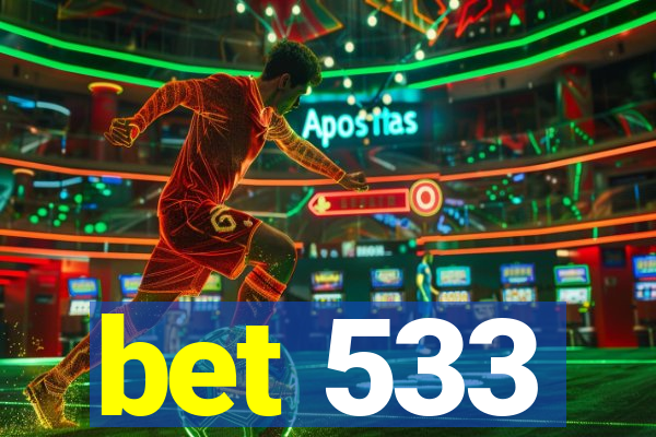 bet 533